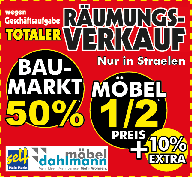 Werbeanzeige Möbel Dahlmann und Self Markt: Roter Hintergrund mit gelbem Rand. Groß „Totaler Räumungsverkauf“. Angebote: Möbel zum halben Preis plus 10 % Extra, Baumarkt 50 %. Hinweis: Nur in Straelen und wegen Geschäftsaufgabe. Links unten Logos von Self und Möbel Dahlmann.