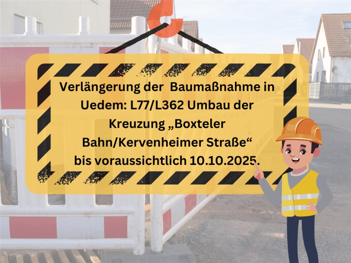 Verlängerung der Sperrung der L77/L362 in Uedem