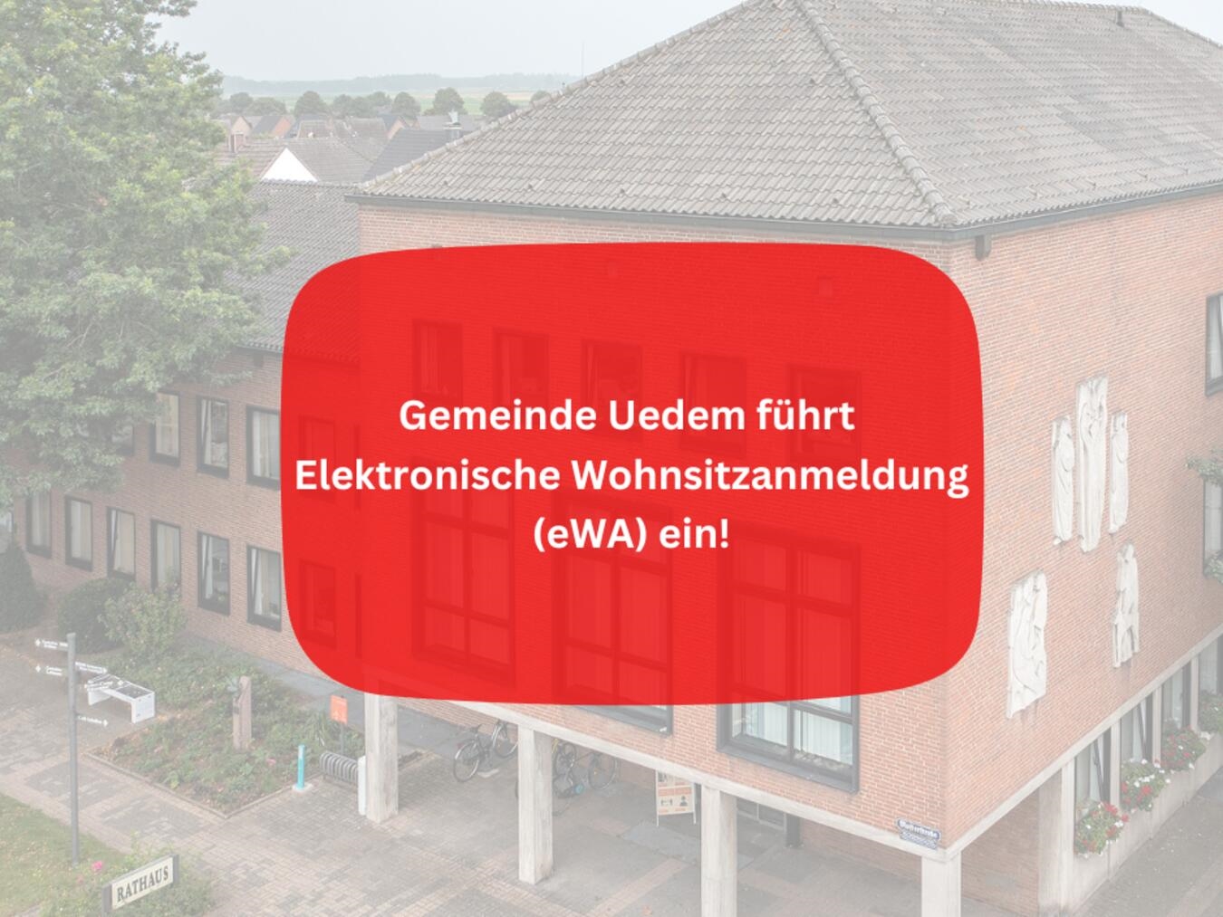 Gemeinde Uedem führt digitale Wohnsitzanmeldung ein 